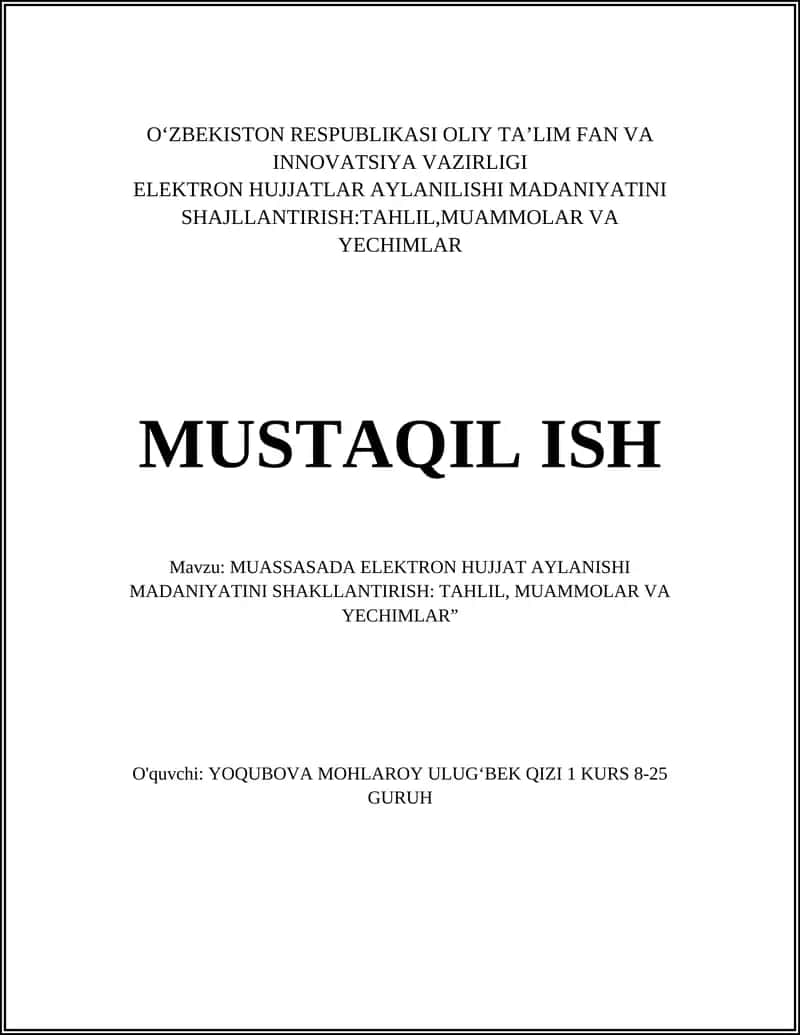 Elektron hujjat aylanishi madaniyatini shakllantirish: tahsil, muammolar va yechimlar 1