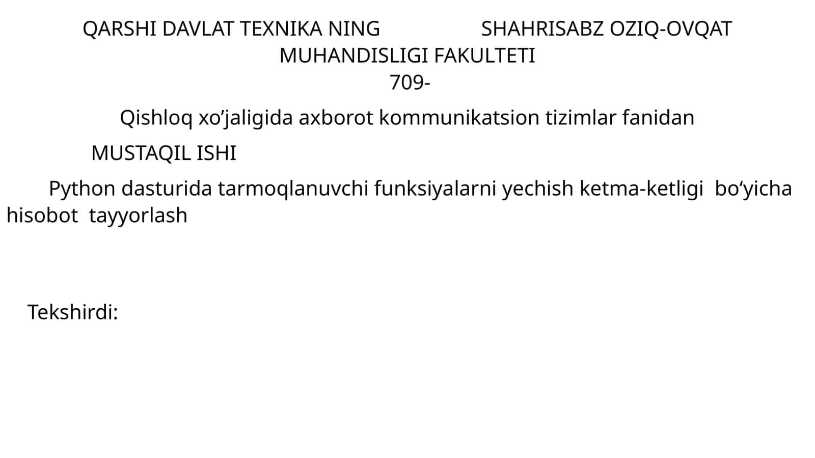 Axborot kommunikatsion tizimlar fanidan mustaqil ish 1