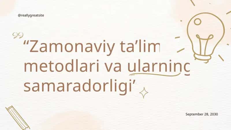 Zamonaviy ta’lim metodlari va ularning samaradorligi 1