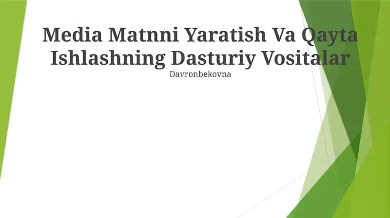 Media Matnni Yaratish Va Qayta Ishlashning Dasturiy Vositalar 1