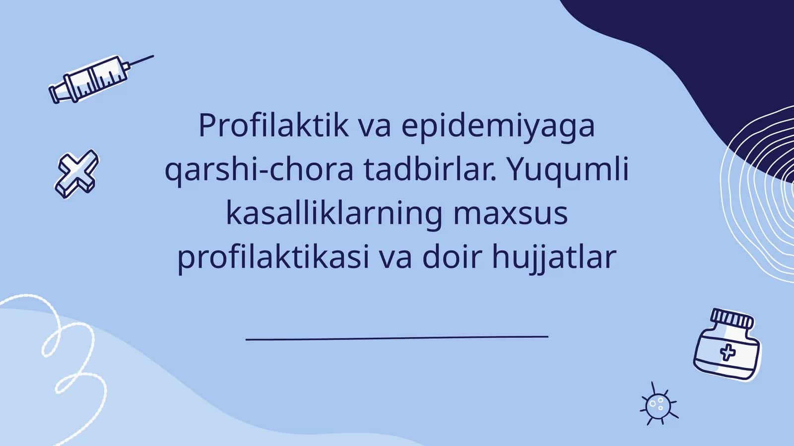 Profilaktik va epidemiya qarshi chora-tadbirlar 1