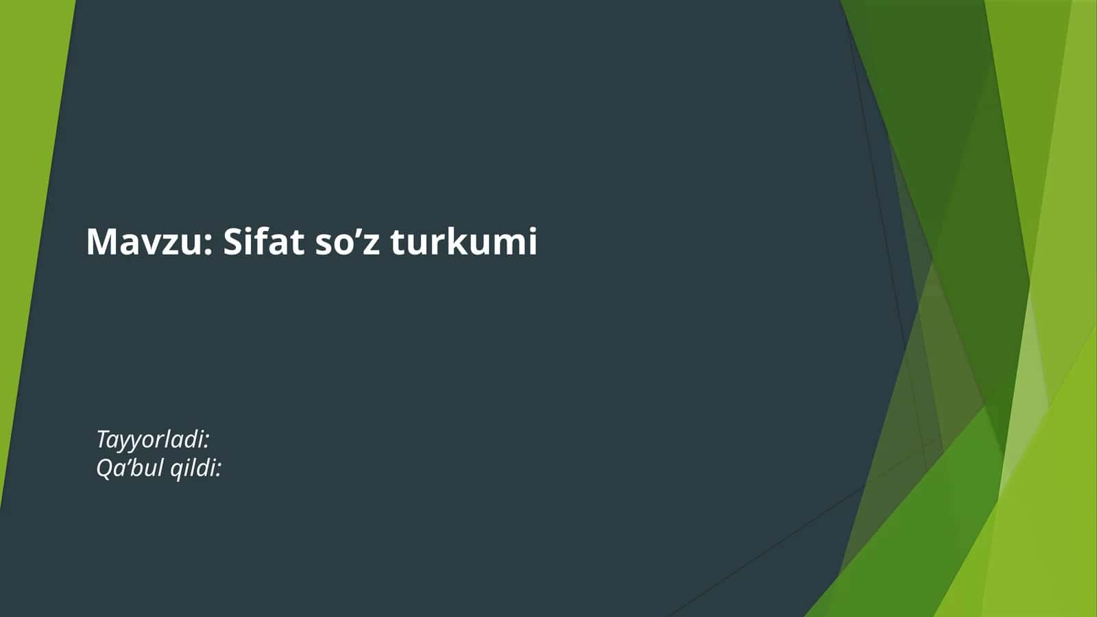 Sifat so'z turkumi 1