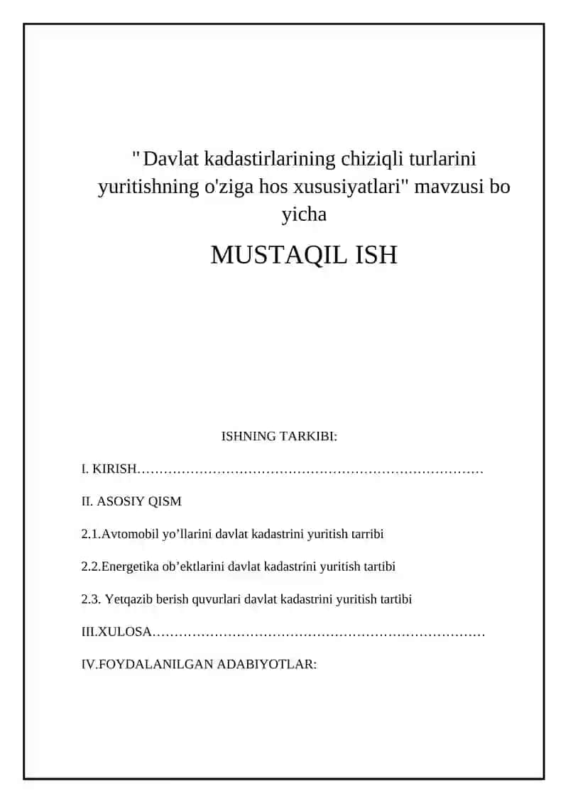 Davlat kadastirlarining chiziqli turlarini yuritishning o'ziga hos xususiyatlari
