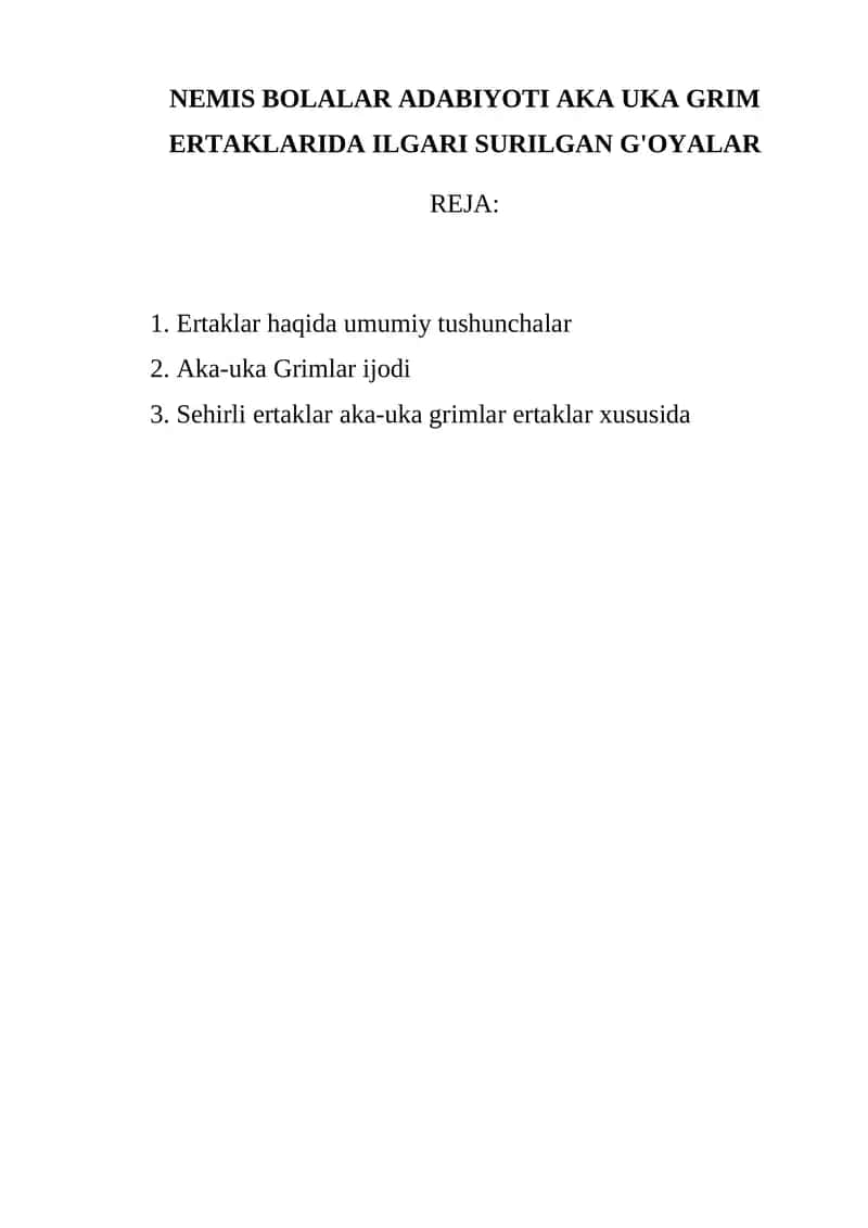 NEMIS BOLALAR ADABIYOTI AKA UKA GRIM ERTAKLARIDA ILGARI SURILGAN G'OYALAR 1