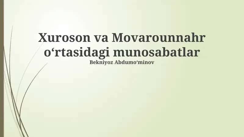 Xuroson va Movarounnahr oʻrtasidagi munosabatlar 1