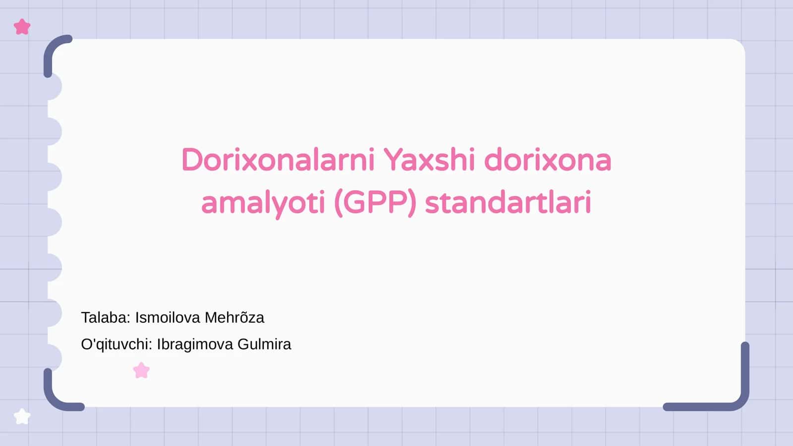 Yaxshi dorixona amaliyoti (GPP) standartlari 1