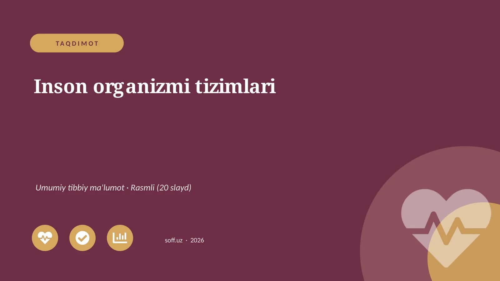 Inson organizmi tizimlari 1