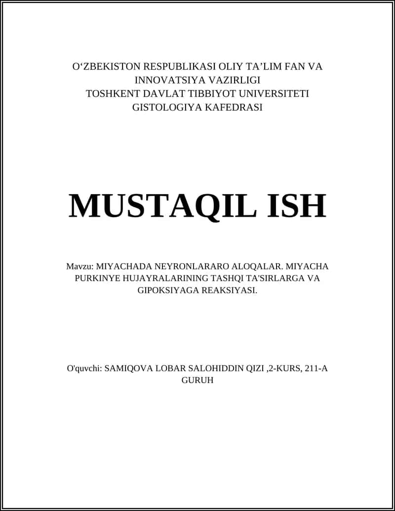 MIYACHADA NEYRONLARARO ALOQALAR. MIYACHA PURKINYE HUJAYRALARINING TASHQI TA'SIRLARGA VA GIPOKSIYAGA REAKSIYASI 1