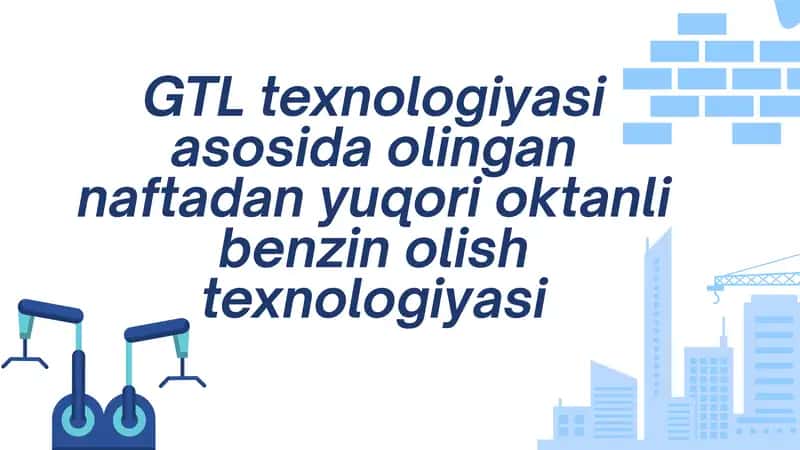 GTL texnologiyasi asosida olingan naftadan yuqori oktanli benzin olish texnologiyasi 1
