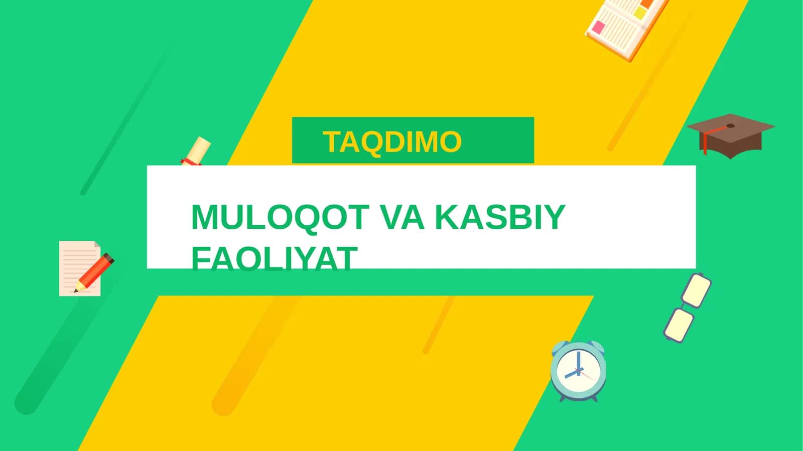 MULOQOT VA KASBIY FAOLIYAT. 1