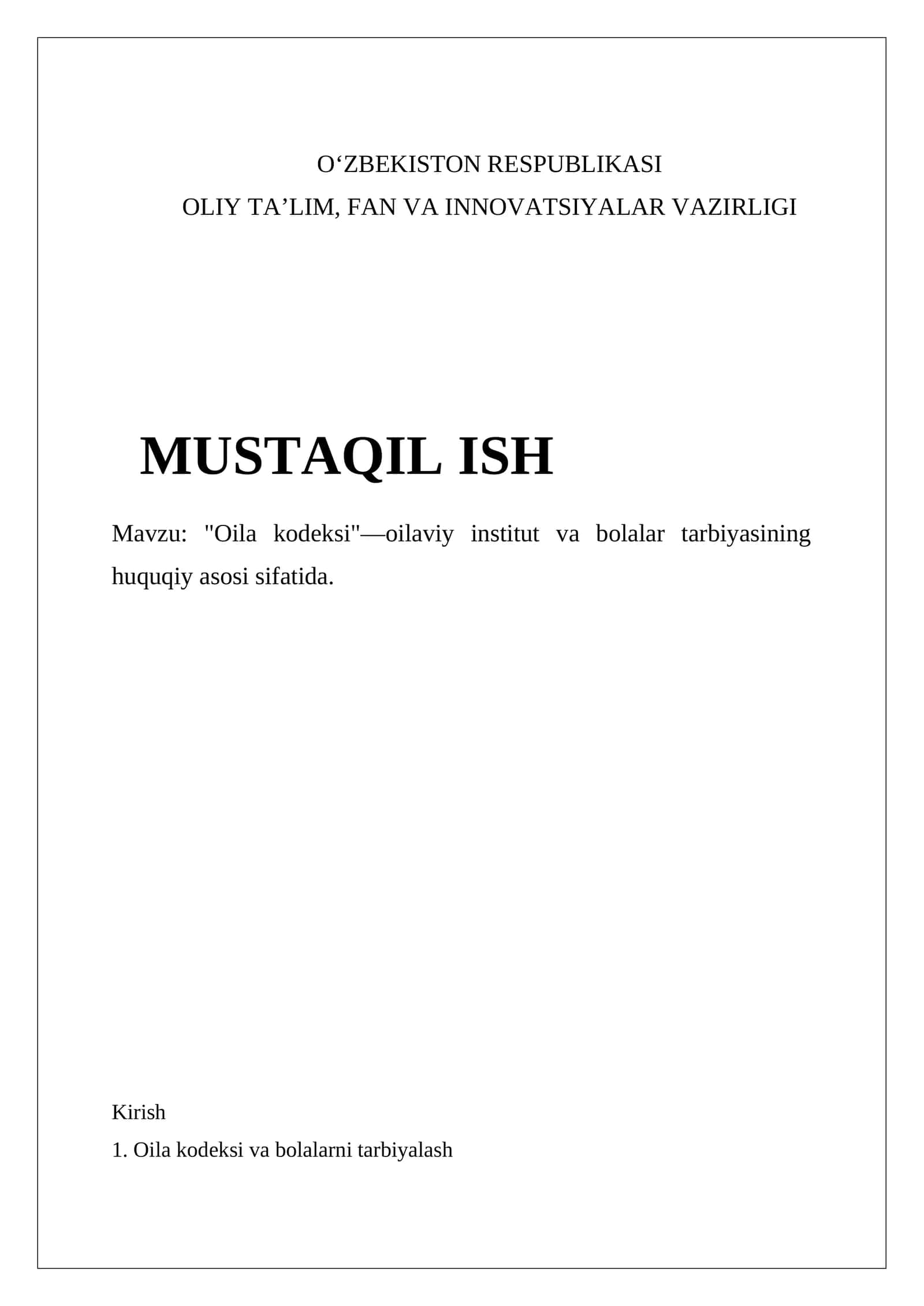 "Oila kodeksi"—oilaviy institut va bolalar tarbiyasining huquqiy asosi sifatida 1