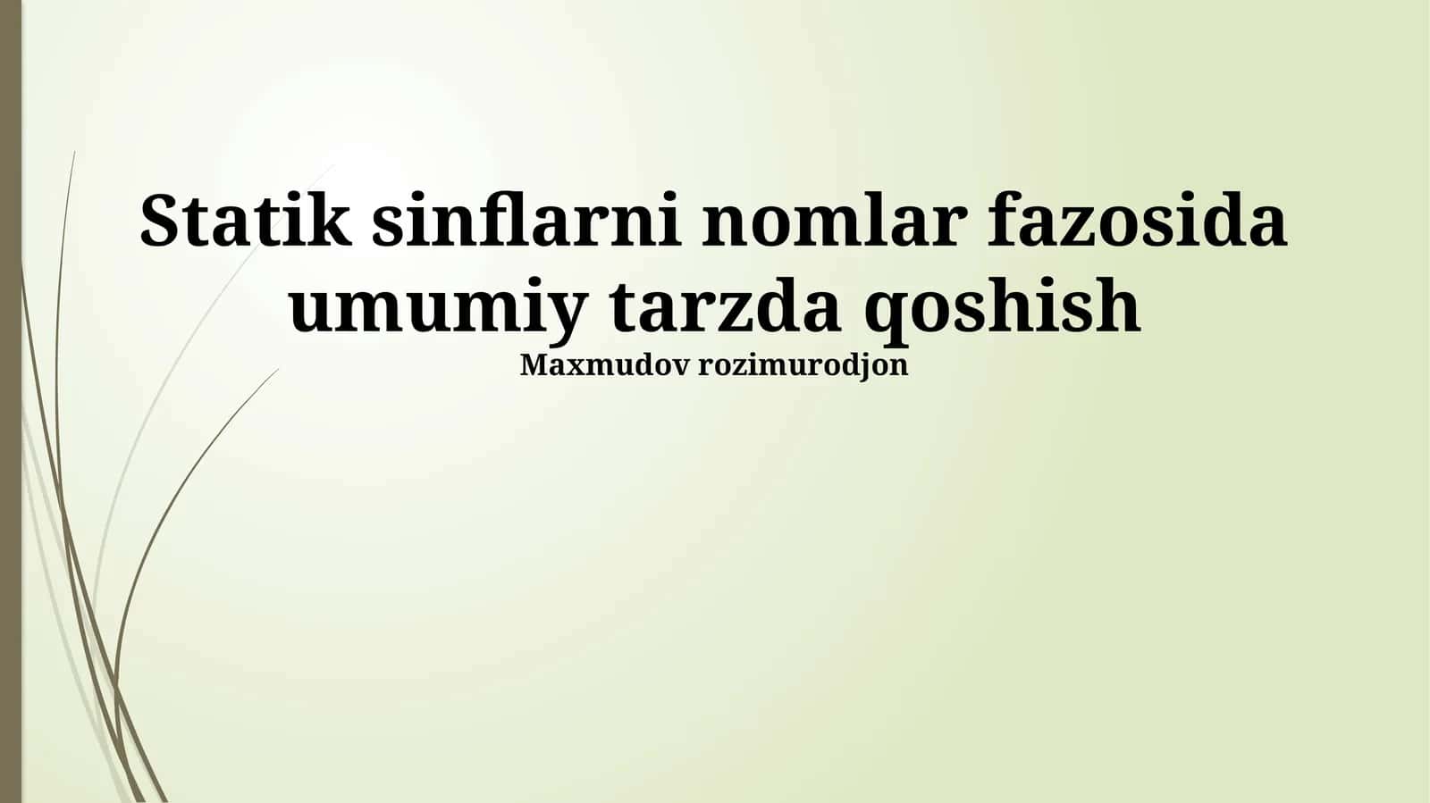 Umumiy Nomfazoda Statik Klasslarni Qo'shish 1