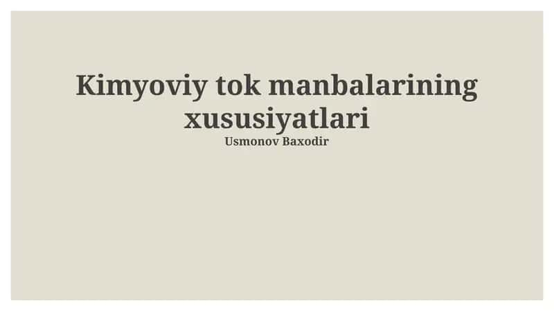 Kimyoviy tok manbalarining xususiyatlari 1