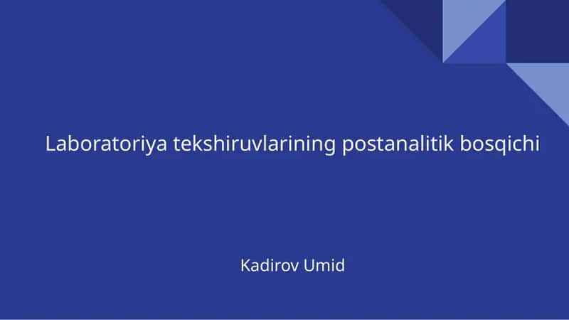 Laboratoriya tekshiruvlarining postanalitik bosqichi 1
