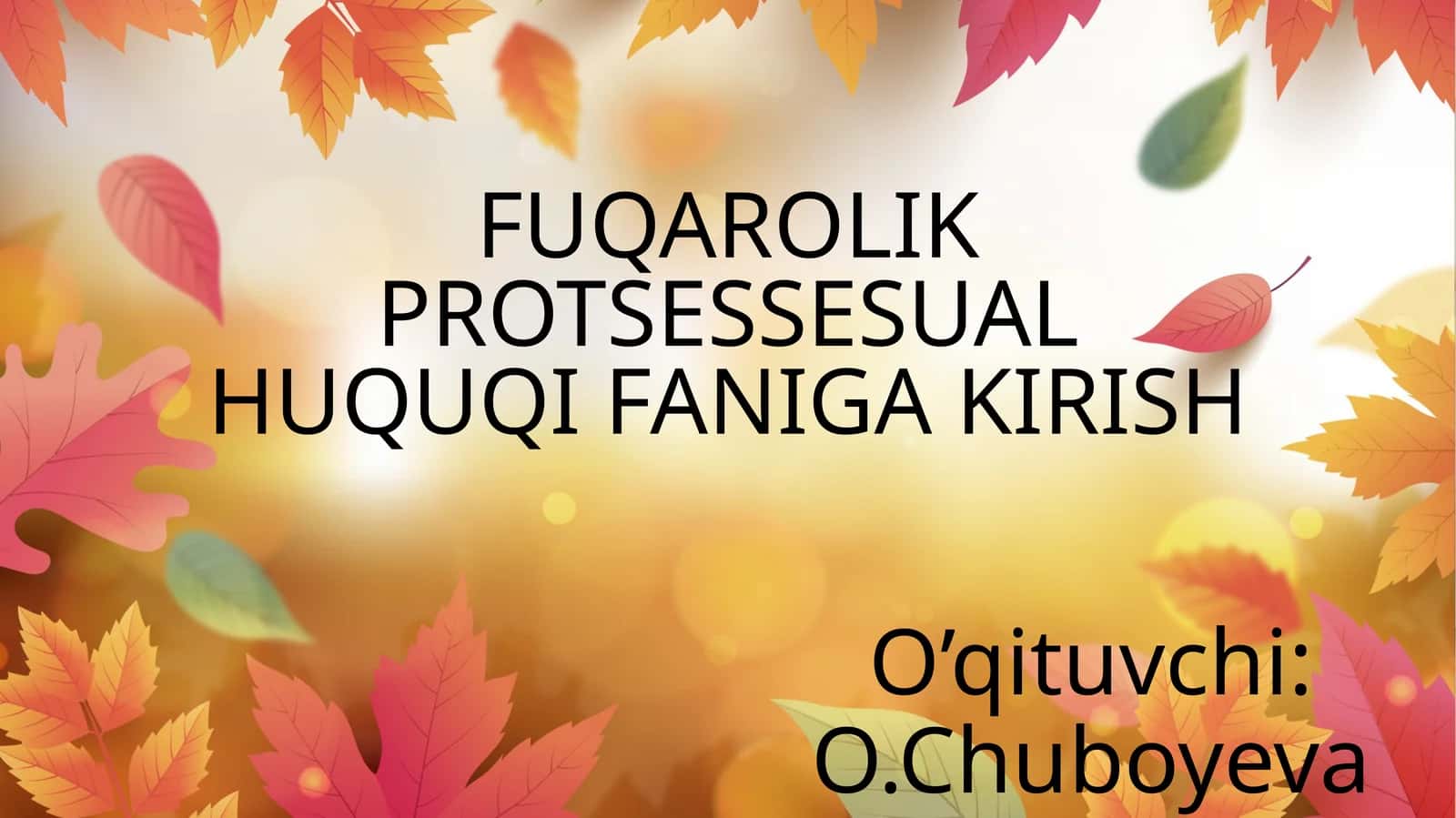 FUQAROLIK PROTSESSESUAL HUQUQI FANIGA KIRISH 1