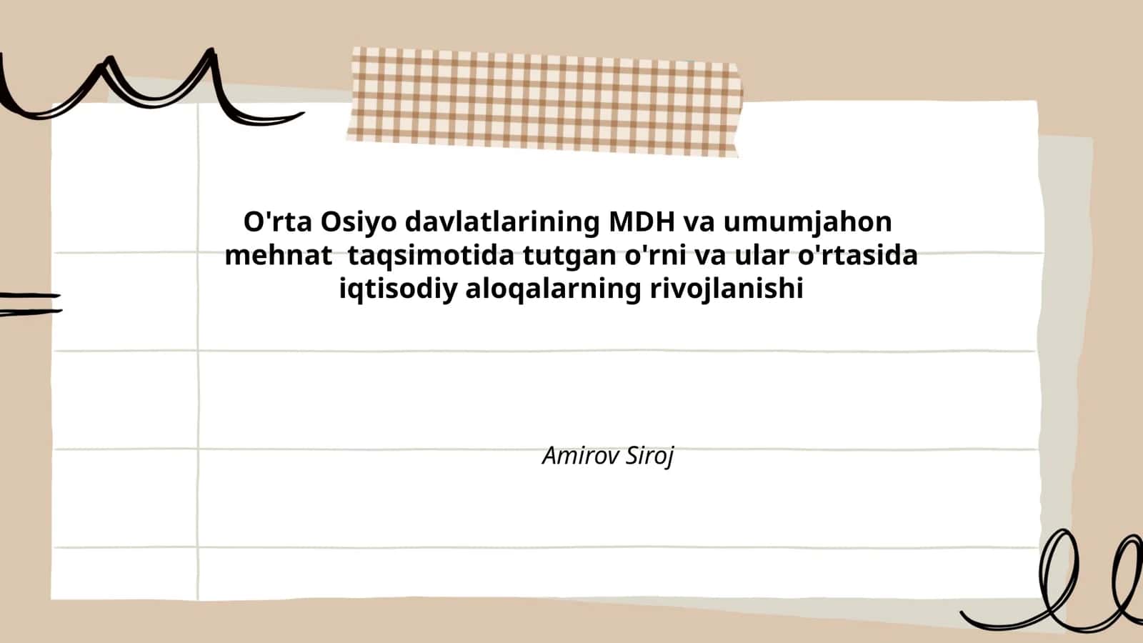 O'rta Osiyo davlatlarining MDH va umumjahon mehnat taqsimotida tutgan o'rni va ular o'rtasida iqtisodiy aloqalarning rivojlanishi 1