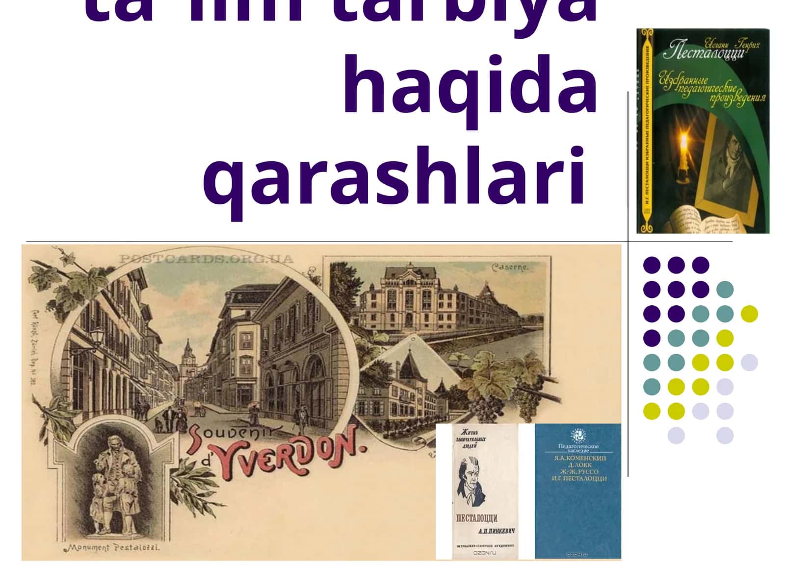 Pestoloststi ta`lim tarbiya haqida qarashlari 1
