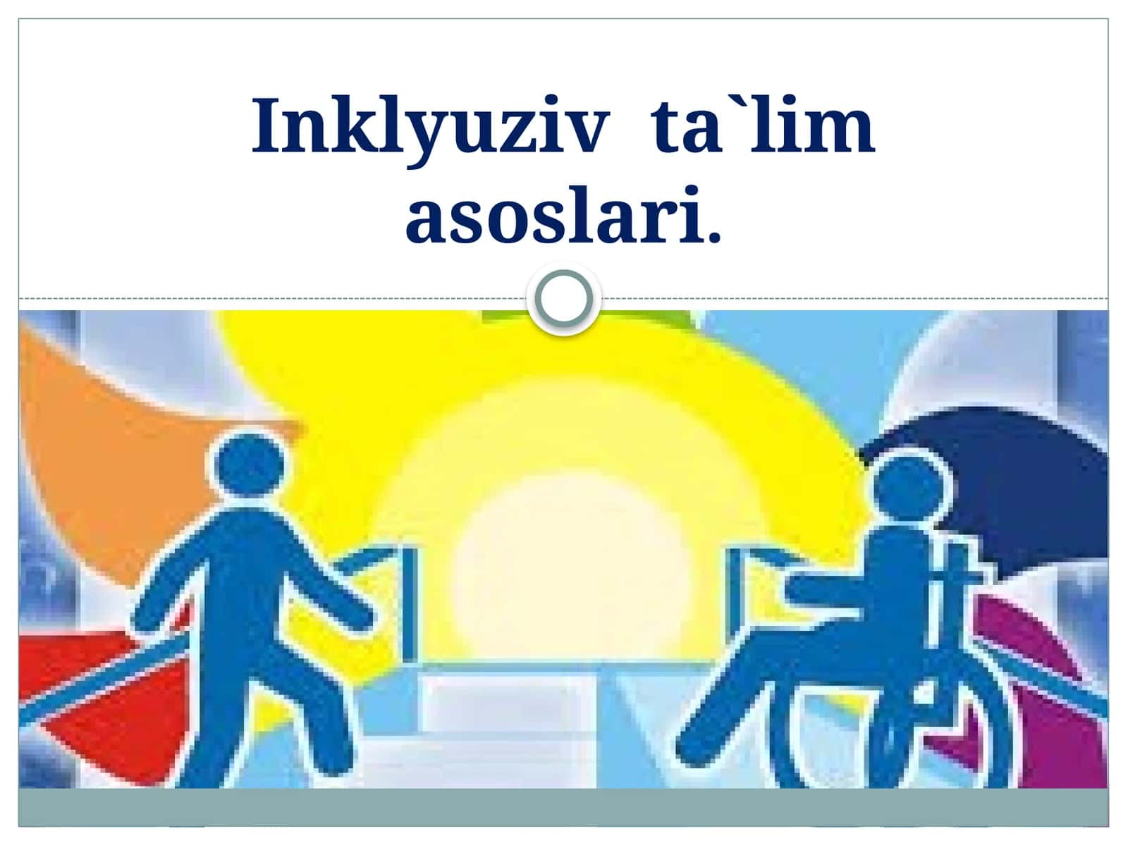 Inklyuzivta`lim 1
