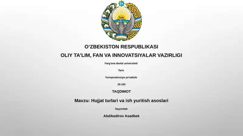 Hujjat turlari va ish yuritish asoslari 1