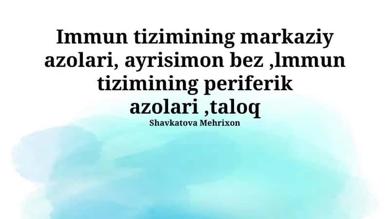 Immunitet Sistemining Periferik Organlari: Taloq 1