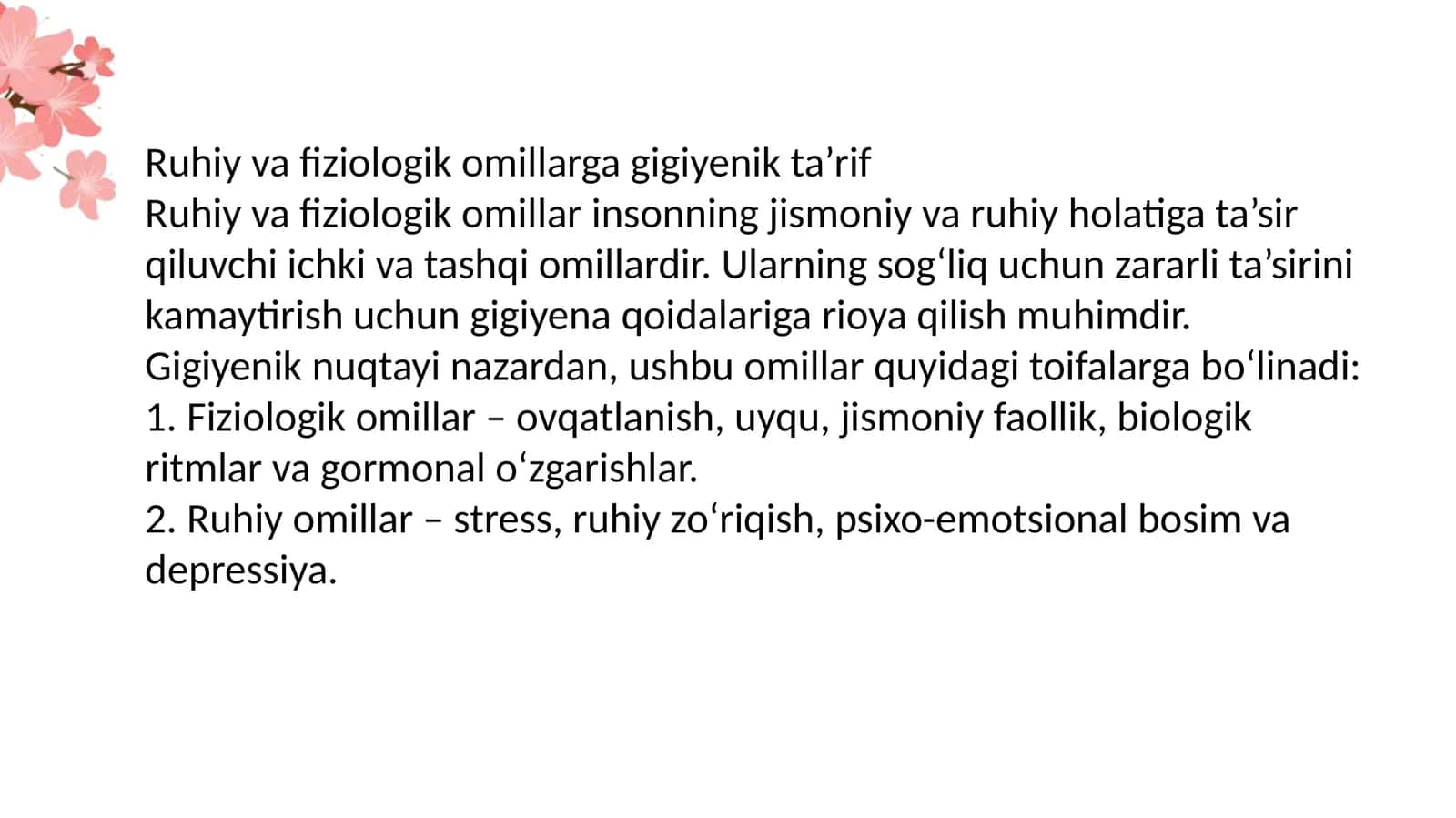Ruhiy va fiziologik omillarga gigiyenik ta’rif 1