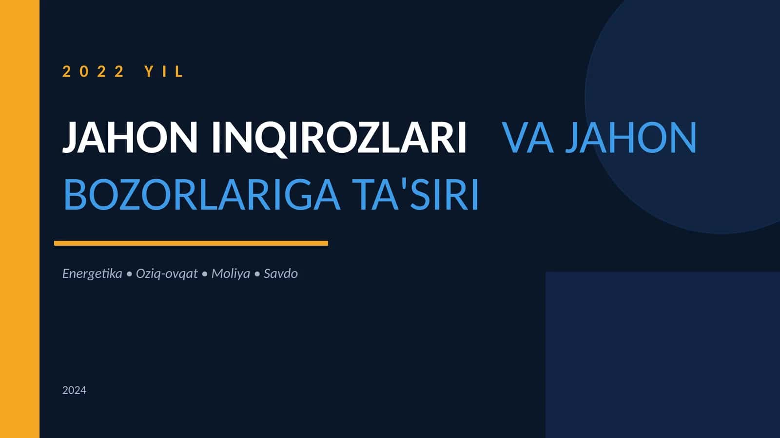 2022 YIL JAHON INQIROZLARIVA JAHON BOZORLARIGA TA'SIRI 1