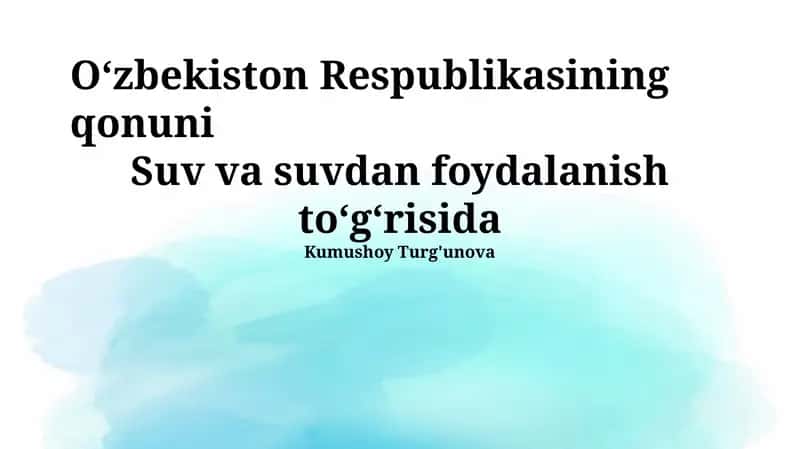 O'zbekiston Respublikasining Suv Qonunchiligi va Suv Resurslarini Boshqarish 1