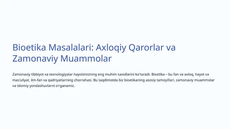 Bioetika Masalalari: Axloqiy Qarorlar va Zamonaviy Muammolar 1