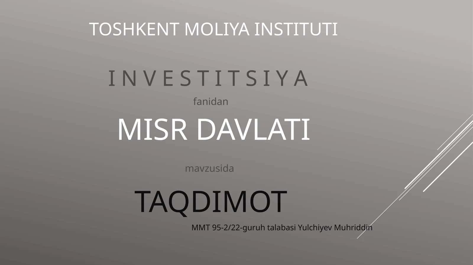 TAQDIMOT - MMT 95-2/22-guruhtalabasiYulchiyevMuhriddin 1