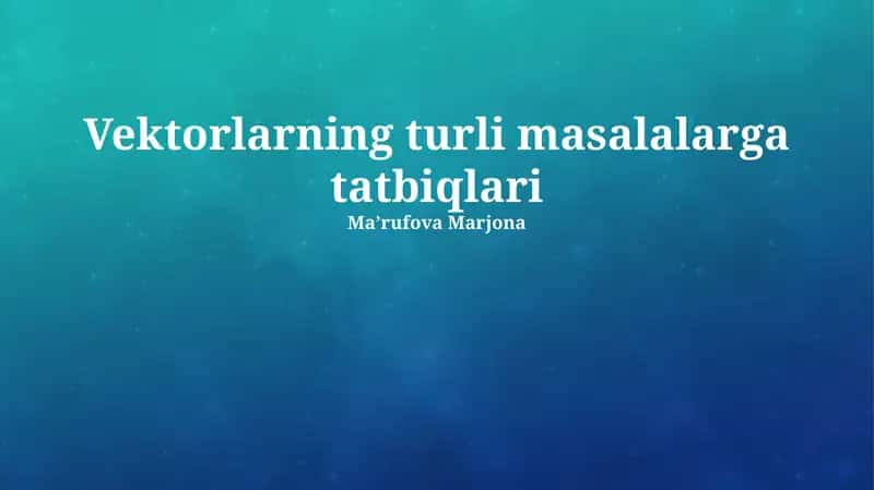 Vektorlarning Muhandislikdagi Qoʻllanilishi 1