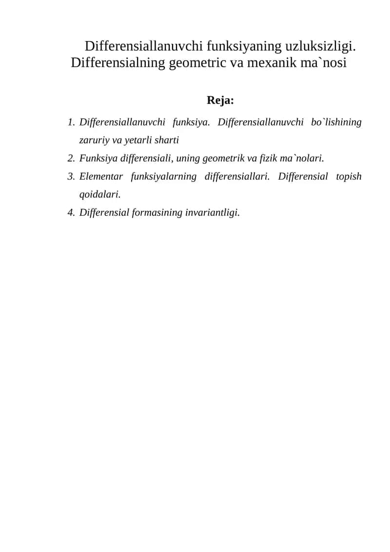 Differensiallanuvchi funksiyaning uzluksizligi. Differensialning geometric va mexanik ma`nosi 1