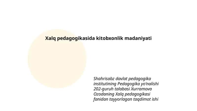 Xalq pedagogikasida kitobxonlik madaniyati 1