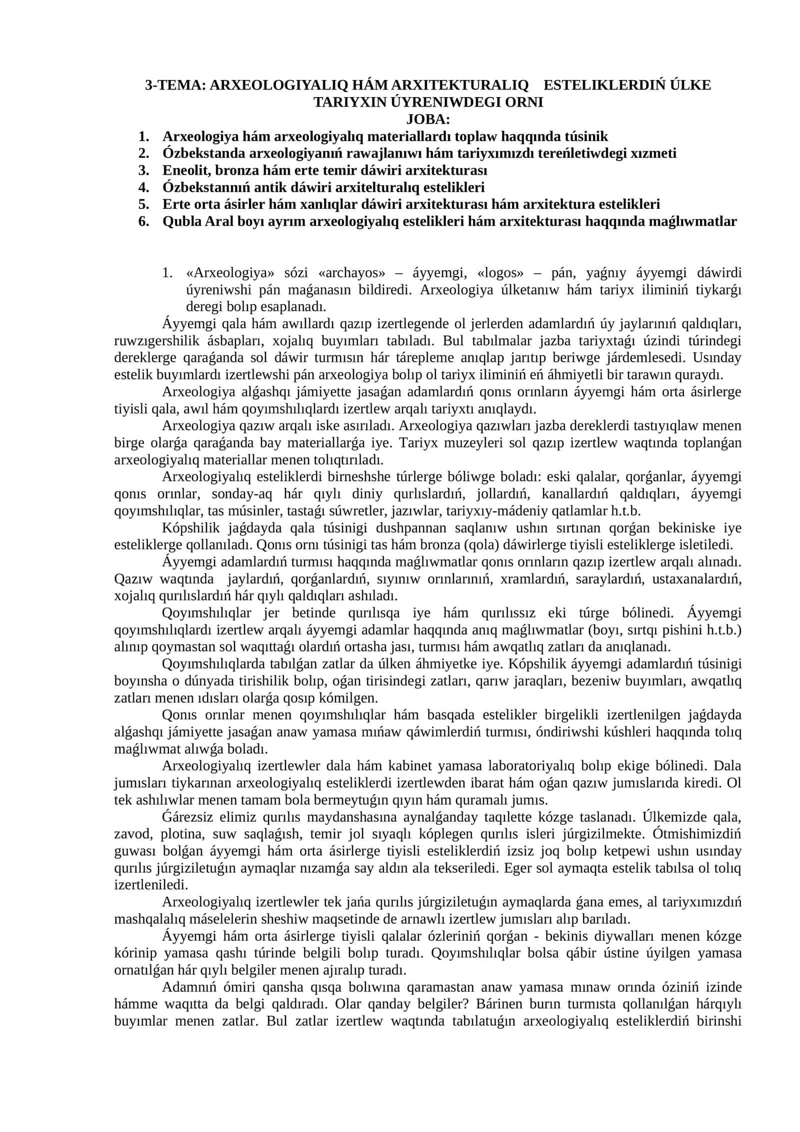 ARXEOLOGIYALIQ HÁM ARXITEKTURALIQ ESTELIKLERDIŃ ÚLKE TARIYXIN ÚYRENIWDEGI ORNI 1