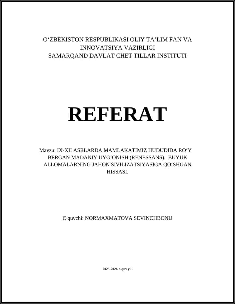 IX-XII ASRLARDA MAMLAKATIMIZ HUDUDIDA RO‘Y BERGAN MADANIY UYG‘ONISH (RENESSANS) 1