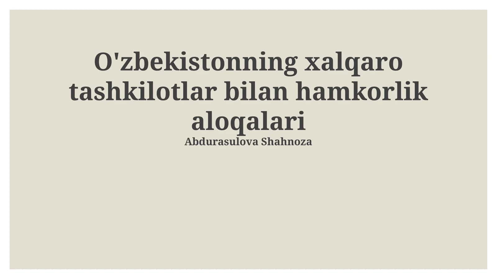 Xalqaro tashkilotlar bilan hamkorlik aloqalari 1