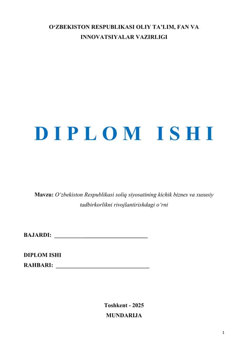 O‘zbekiston Respublikasi soliq siyosatining kichik biznes va xususiy tadbirkorlikni rivojlantirishdagi o‘rni 1