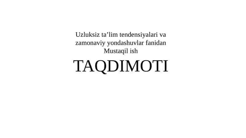 Uzluksiz taʼlim tendensiyalari va zamonaviy yondashuvlar 1