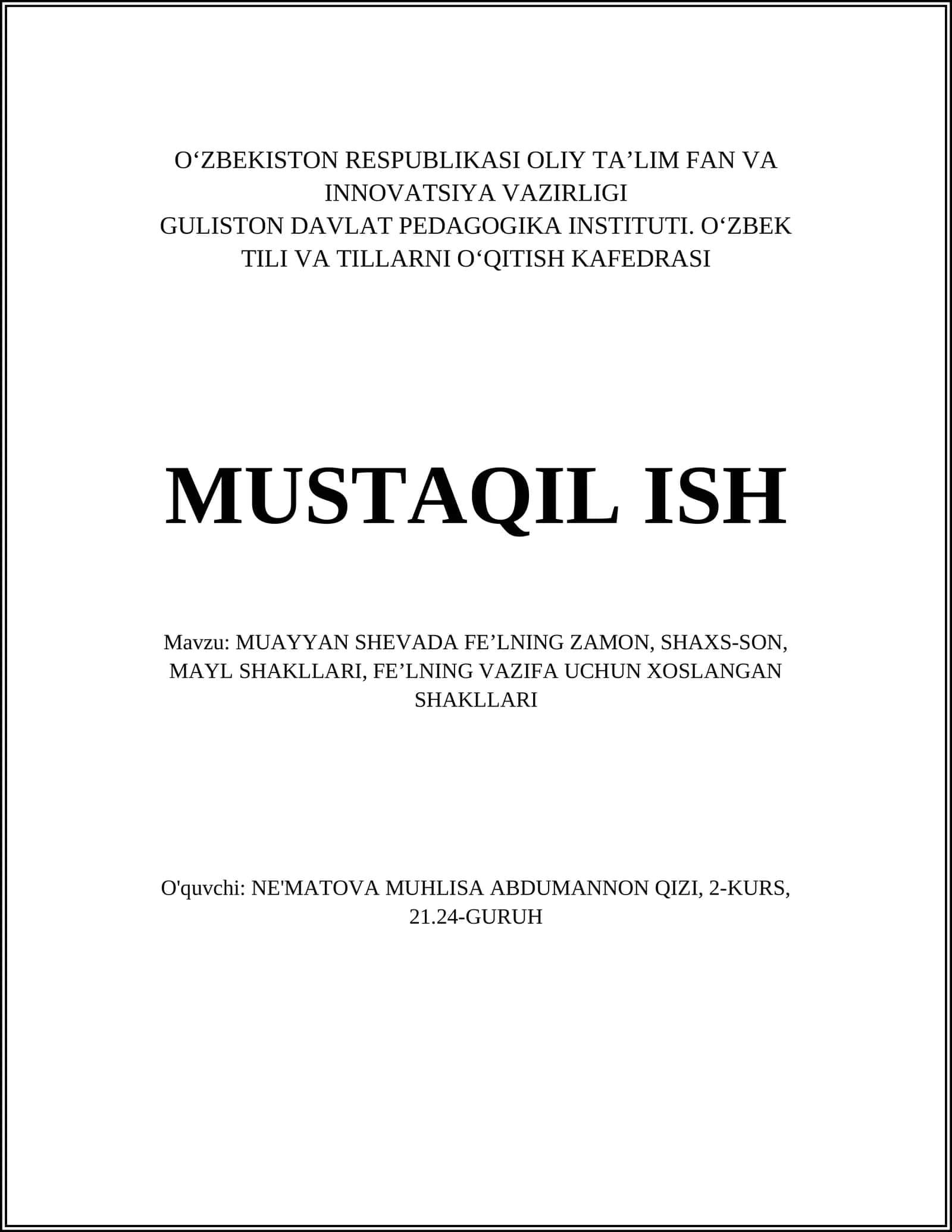 MUAYYAN SHEVADA FEʼLNING ZAMON, SHAXS-SON, MAYL SHAKLLARI, FEʼLNING VAZIFA UCHUN XOSLANGAN SHAKLLARI 1