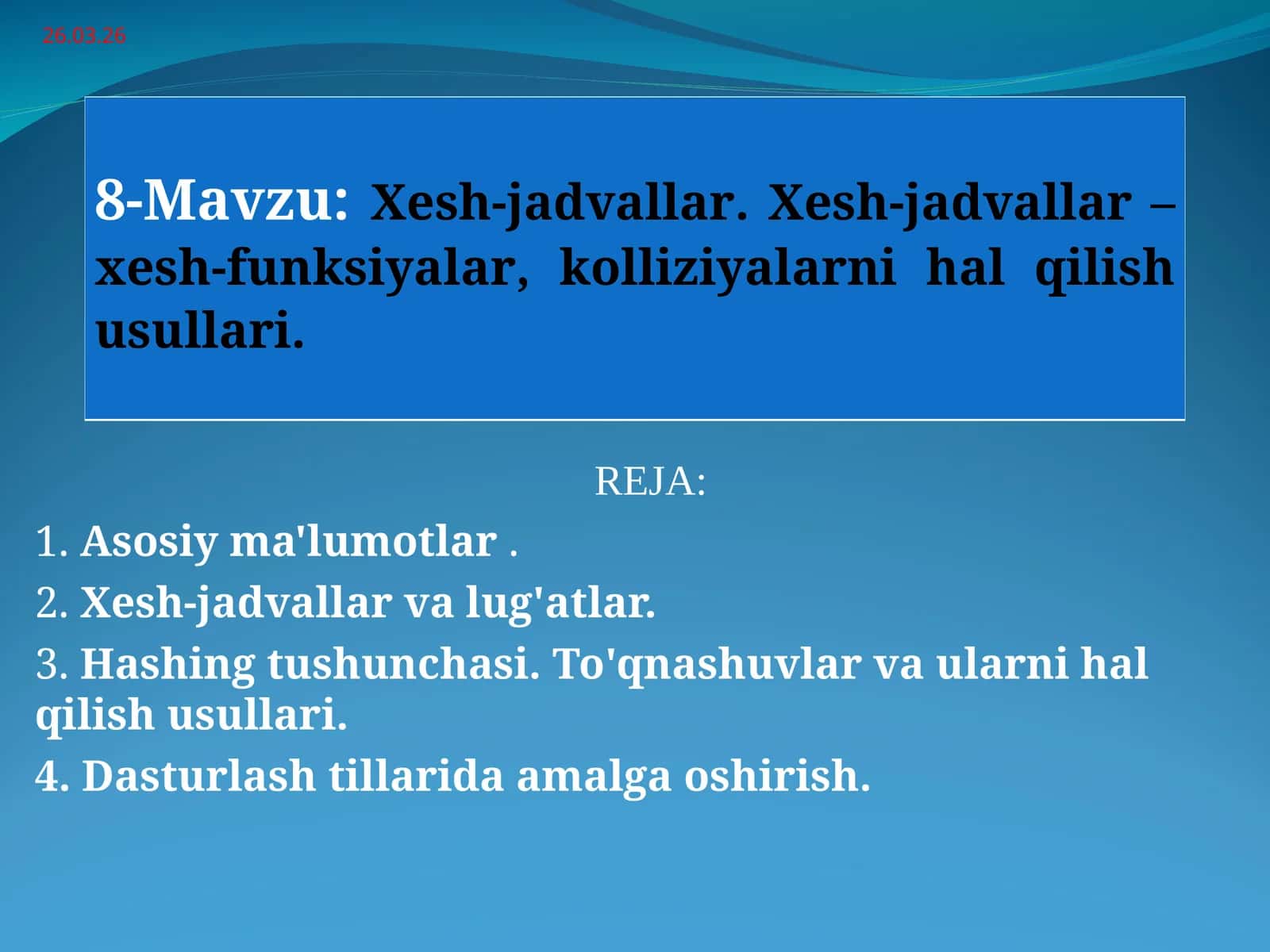 Xesh-jadvallar. Xesh-jadvallar – xesh-funksiyalar, kolliziyalarni hal qilish usullari. 1