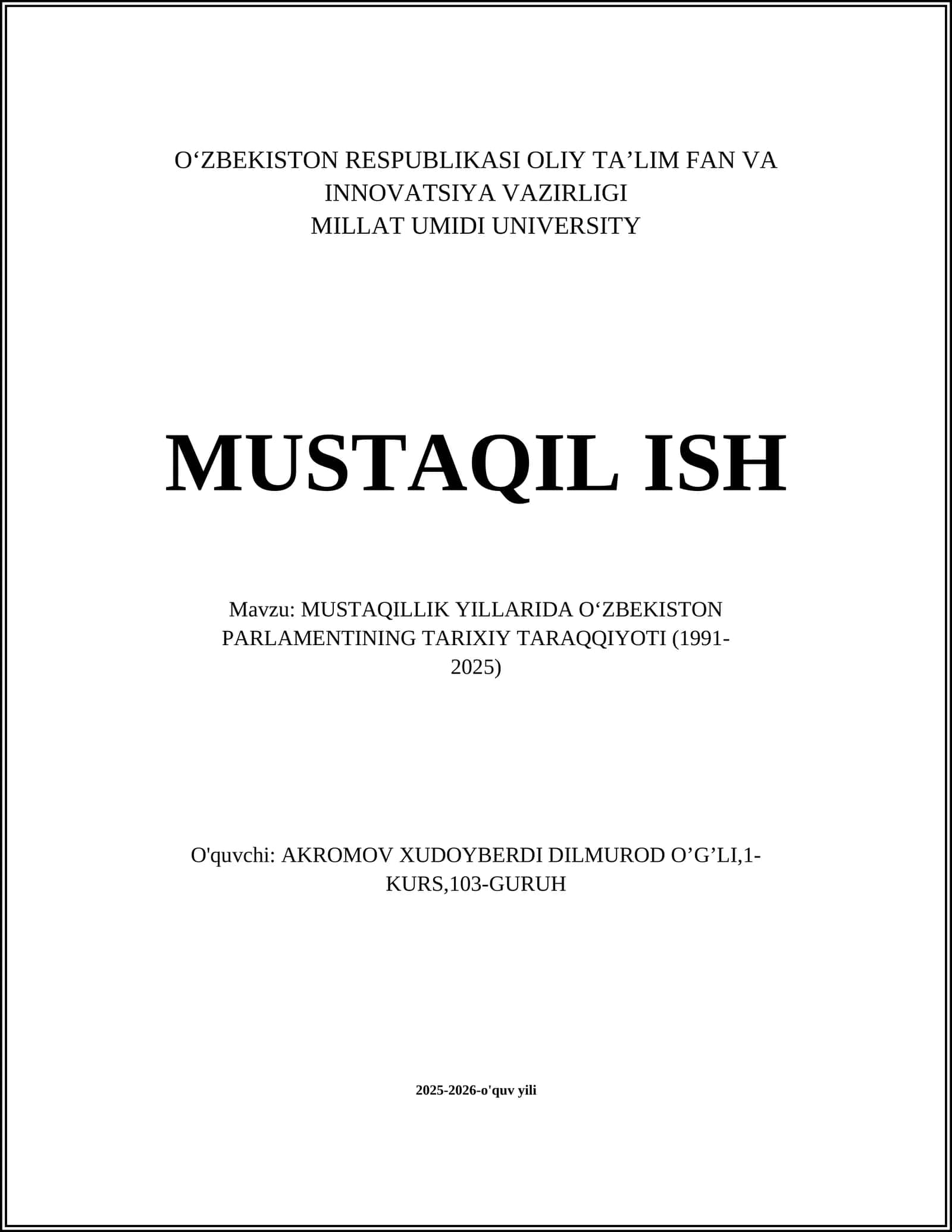 MUSTAQILLIK YILLARIDA O‘ZBEKISTON PARLAMENTINING TARIXIY TARAQQIYOTI (1991-2025) 1