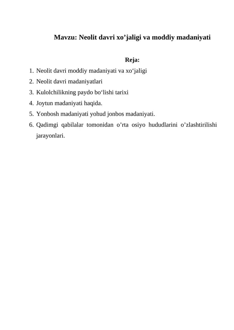 Neolit davri xo’jaligi va moddiy madaniyati 1