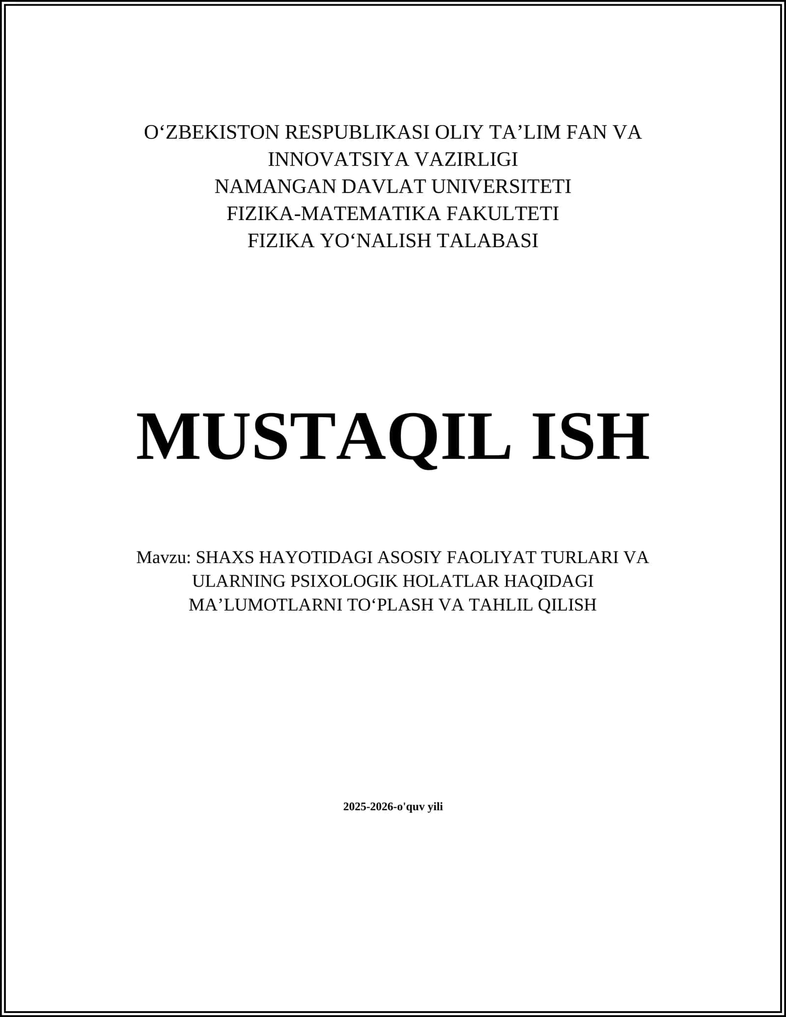 SHAXS HAYOTIDAGI ASOSIY FAOLIYAT TURLARI VA ULARNING PSIXOLOGIK HOLATLARNI TOʻPLASH VA TAHLIL QILISH 1