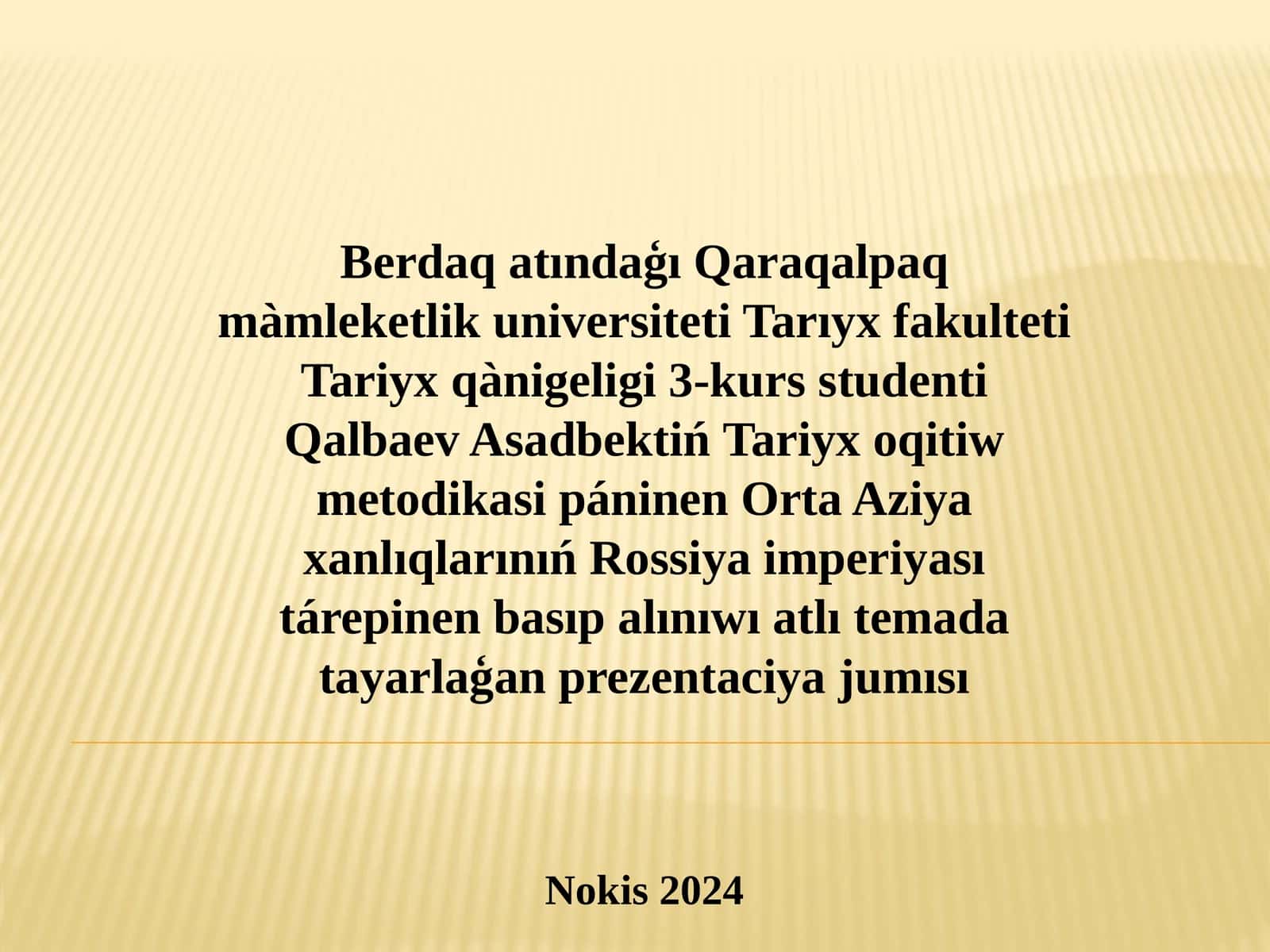 Qalbaev Asadbek Tariyx qànigeligi 3-kurs jumısı 1