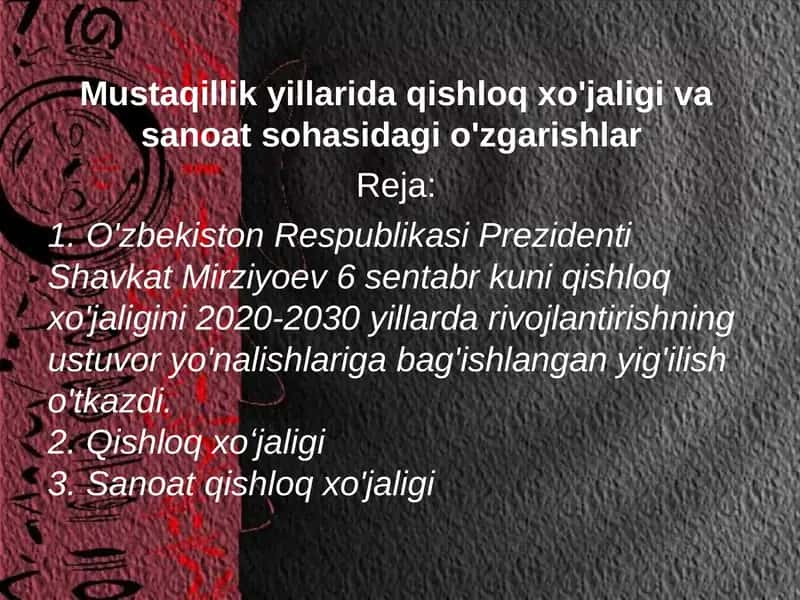 Mustaqillik yillarida qishloq xo'jaligi va sanoat sohasidagi o'zgarishlar 1