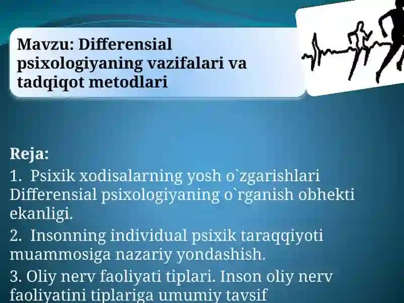 Differensial psixologiyaning vazifalari va tadqiqot metodlari.