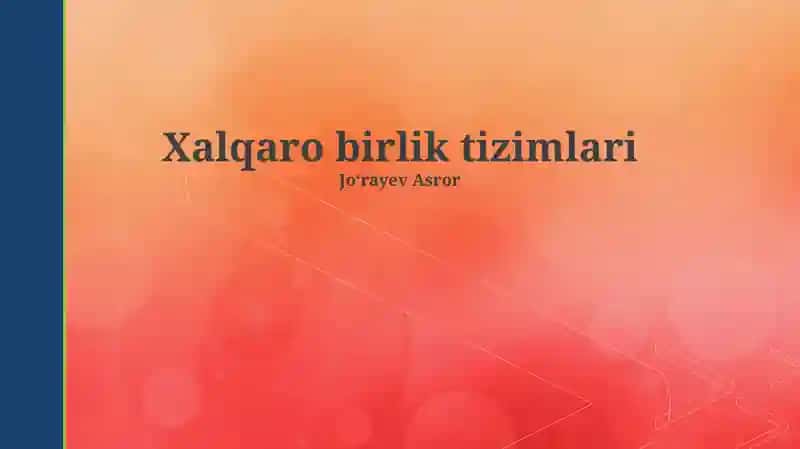 Xalqaro birlik tizimlari