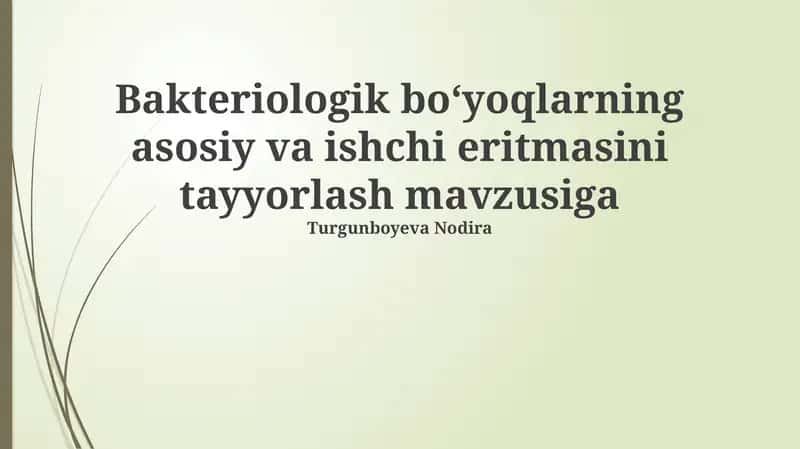 Bakteriologik bo‘yoqlarning asosiy va ishchi eritmasini tayyorlash 1