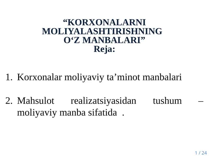 KORXONALARNI MOLIYALASHTIRISHNINGO‘Z MANBALARI 1