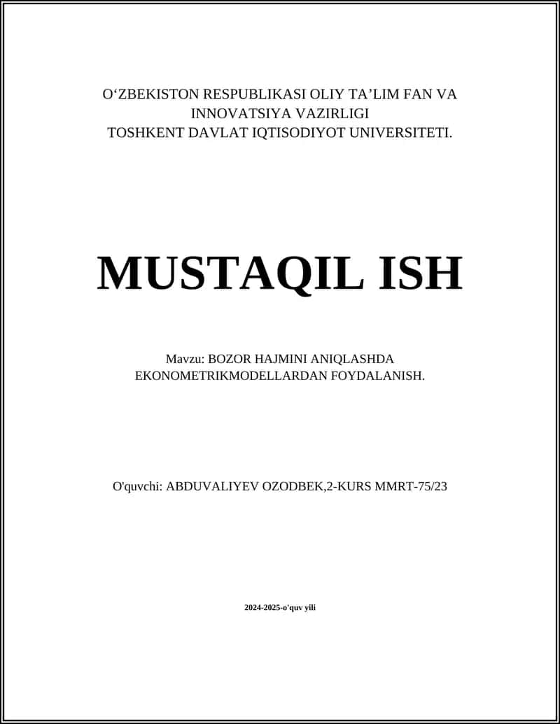 BOZOR HAJMINI ANIQLASHDA EKONOMETRIK MODELLARDAN FOYDALANISH 1