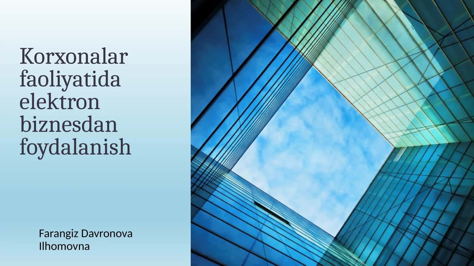 Korxonalar faoliyatida elektron biznesdan foydalanish 1